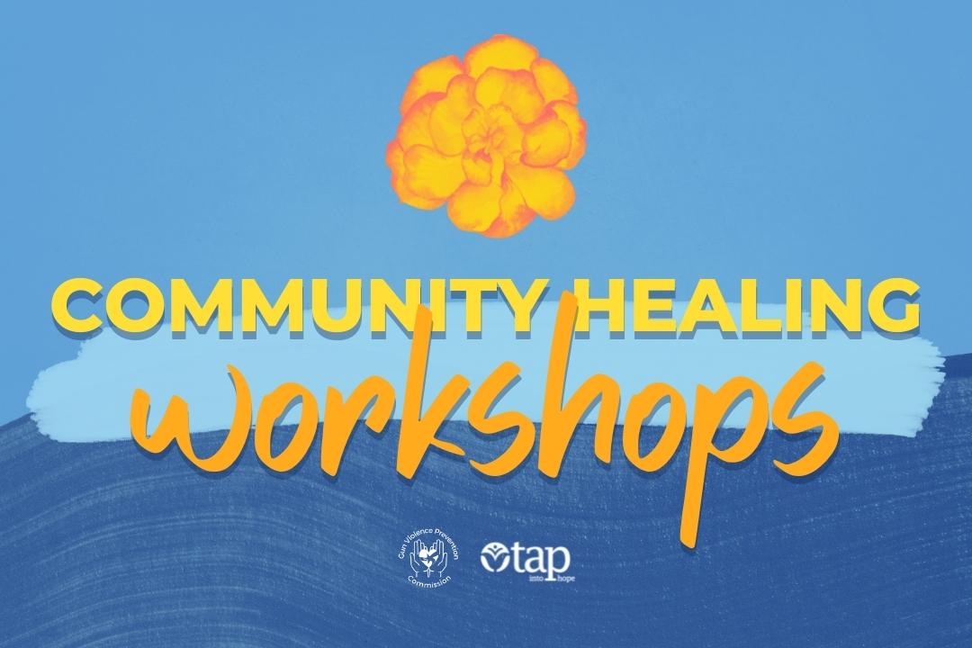 Community Healing Workshops