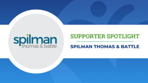 Supporter Spotlight: Spilman Thomas & Battle